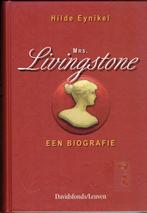 Mrs. Livingstone: een biografie. Boek van Hilde Eynikel, Boeken, Gelezen, Ophalen of Verzenden, Hilde Eynikel