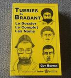 Les tueries du Brabant : le dossier , le complot , les noms, Boeken, Ophalen of Verzenden, Gelezen