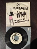 Single 7" De Kreuners Nummer 1/Zaterdagnacht, Ophalen of Verzenden, Gebruikt, Single