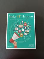 Make IT happen, Boeken, Schoolboeken, Ophalen of Verzenden, Zo goed als nieuw, Overige niveaus, Informatica en Computer
