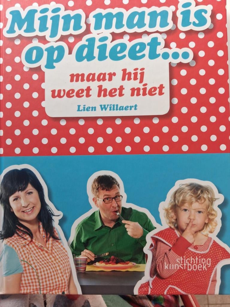 L. Willaert - Mijn man is op dieet, maar hij weet het niet, Livres, Livres de cuisine, Enlèvement