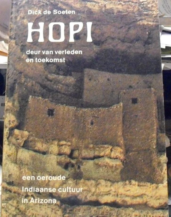 Hopi, Dick de Soeten, Boeken, Geschiedenis | Wereld, Zo goed als nieuw, Zuid-Amerika, Ophalen of Verzenden