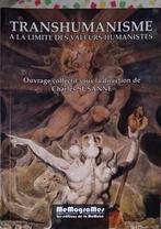 Transhumanisme : A la limite des valeurs humanistes, Enlèvement ou Envoi, Utilisé, Logique ou Philosophie des sciences, Charles Susanne (Collectif)