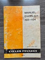 Manuel d'atelier peugeot 103 104, Fietsen en Brommers, Handleidingen en Instructieboekjes, Ophalen of Verzenden, Gebruikt