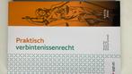 Praktisch verbintenissenrecht 2024, Ophalen of Verzenden, Nieuw