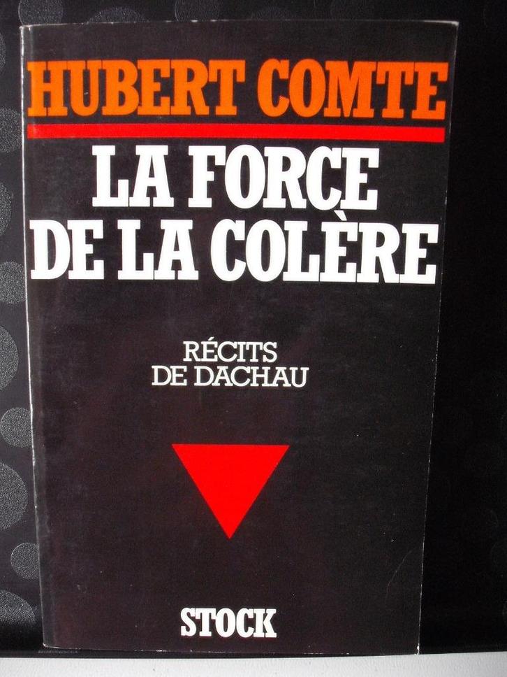 La force de la colère: Récits de Dachau, Boeken, Oorlog en Militair, Gelezen, Overige onderwerpen, Tweede Wereldoorlog, Ophalen of Verzenden