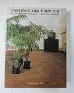 L'art en Belgique depuis 45, Livres, Art & Culture | Arts plastiques, Enlèvement ou Envoi, Comme neuf, Collectif