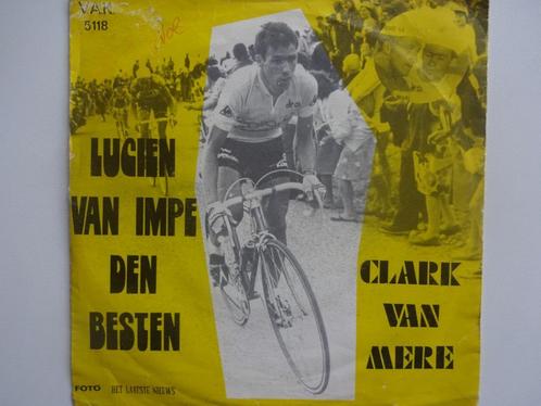 Clark Van Mere - Lucien Van Impe Den Beste/Freddy Maertens, Cd's en Dvd's, Vinyl Singles, Single, Nederlandstalig, Ophalen of Verzenden