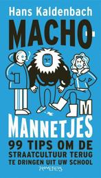 Machomannetjes - Hans Kaldenbach, Ophalen of Verzenden, Zo goed als nieuw, Hans Kaldenbach