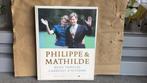 Philippe & Mathilde  deux familles charges d historie, Zo goed als nieuw, Ophalen
