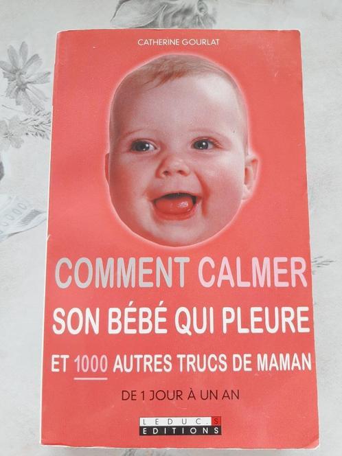 comment calmer son bébé qui pleure, Boeken, Psychologie, Gelezen, Ontwikkelingspsychologie, Ophalen of Verzenden