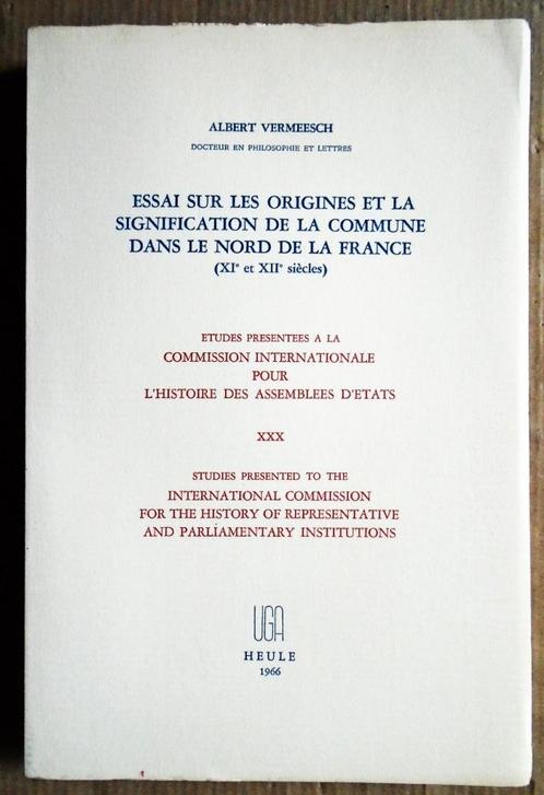 La Commune Dans le Nord de la France (XIe/XIIe Siècles)-1966, Livres, Histoire mondiale, Utilisé, Europe, 14e siècle ou avant