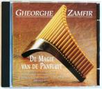 GHEORGHE ZAMFIR – DE MAGIE VAN DE PANFLUIT – CD, Cd's en Dvd's, Ophalen of Verzenden, Zo goed als nieuw