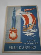 Années 50 Guide sommaire ville d"Anvers, Livres, Guides touristiques, Utilisé, Enlèvement ou Envoi, Benelux, Guide ou Livre de voyage