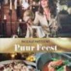 Puur feest Pascale Naessens 93 blz, Boeken, Kookboeken, Ophalen of Verzenden, Zo goed als nieuw