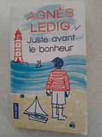 Agnès Ledig - Juste avant le bonheur, Livres, Enlèvement, Utilisé