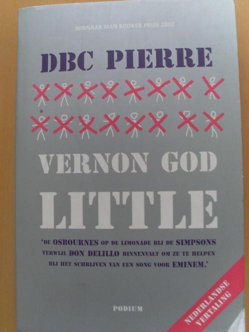 Vernon God Little D.B.C. Pierre, Livres, Romans, Comme neuf, Amérique, Enlèvement ou Envoi