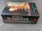 Karin Slaughter - Nachtschade & zoenoffer, Boeken, Ophalen of Verzenden, Zo goed als nieuw, Karin Slaughter