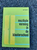 Boek : muzikale vorming in de kleuterschool, Boeken, Ophalen of Verzenden, Zo goed als nieuw