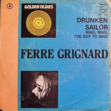 Ferre Grignard – Drunken Sailor / Ring, Ring, I've ..(Belpop