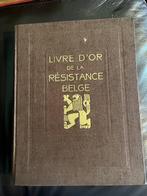 Livre d'or de la résistance belge, Livres, Guerre & Militaire, Utilisé, Enlèvement ou Envoi