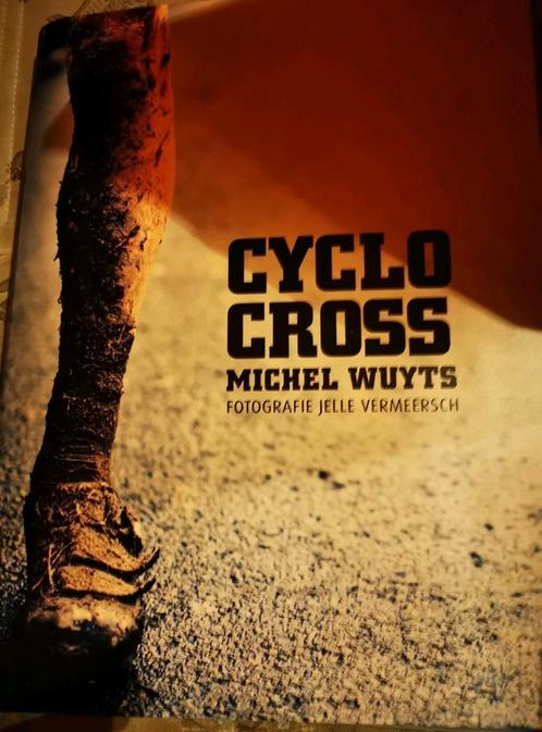 Michel Wuyts cyclo cross 2011 nieuwstaat, Boeken, Sportboeken, Zo goed als nieuw, Lopen en Fietsen, Ophalen of Verzenden