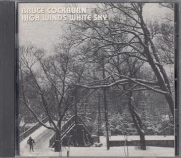 1577 - BRUCE COCKBURN - HIGH WINDS WHITE SKY - NIEUW beschikbaar voor biedingen