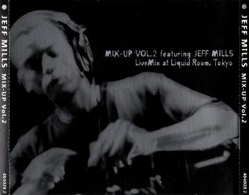 Mix-Up Vol. 2 Jeff Mills - LiveMix Liquid Room Tokyo CD 💿, Enlèvement ou Envoi, Utilisé, Techno ou Trance, Coffret