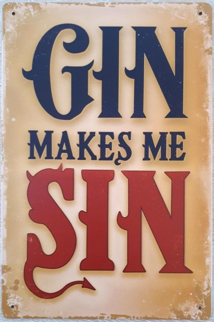 GIN MAKES ME SIN metalen vintage look wandplaat 30x20, Verzamelen, Merken en Reclamevoorwerpen, Nieuw, Reclamebord, Ophalen of Verzenden
