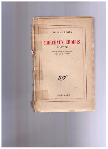 Charles PEGUY, morceaux choisis, Poésie, Gallimard 1927 beschikbaar voor biedingen