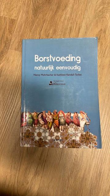 Nancy Mohrbacher - Borstvoeding natuurlijk eenvoudig beschikbaar voor biedingen