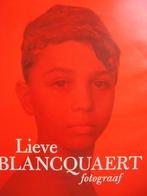 Lieve Blancquart 1  Fotoboek, Boeken, Kunst en Cultuur | Fotografie en Design, Nieuw, Fotografen, Verzenden