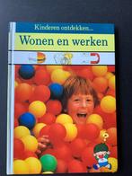 kinderen ontdekken : wonen en werken, Ophalen of Verzenden, Zo goed als nieuw