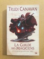 La trilogie du Magicien Noir - Tome 1, Boeken, Fantasy, Trudi Canavan, Ophalen of Verzenden, Zo goed als nieuw