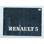 Renault 5 Instructieboekje 1985 #1 Frans, Autos : Divers, Modes d'emploi & Notices d'utilisation, Enlèvement ou Envoi