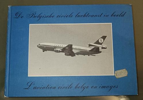 L'Aviation Civile Belge en Images : André Ver Elst, Livres, Histoire nationale, Utilisé, 20e siècle ou après, Enlèvement ou Envoi