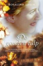 De gouden tulp / Rosalind Laker, Ophalen of Verzenden, Gelezen