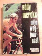 Eddy Merckx mijn wegjournaal, Enlèvement ou Envoi, Louis Clicteur, Comme neuf, Sport