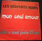 Vinyl 45trs - les serpents noirs- mon seul amour, CD & DVD, Utilisé, Enlèvement ou Envoi