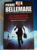 Bellemare : le Carrefour des Angoisses, Ed Albin Michel, Utilisé, Enlèvement ou Envoi