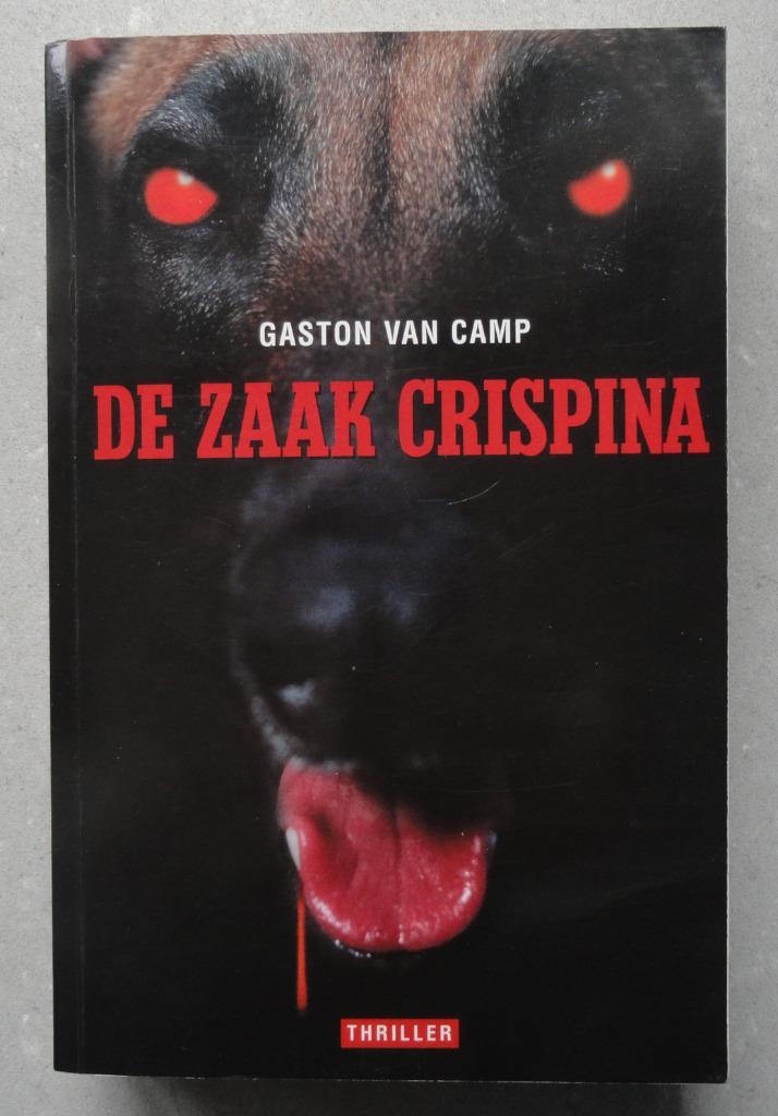 De zaak Crispina - Gaston Van Camp, Livres, Thrillers, Utilisé, Belgique, Enlèvement