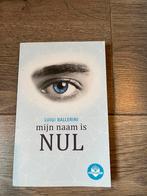 Mijn naam is NUL - Luigi Ballerini, Boeken, Ophalen
