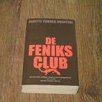 De Feniks Club Janette Turner Hospital, Boeken, Ophalen of Verzenden
