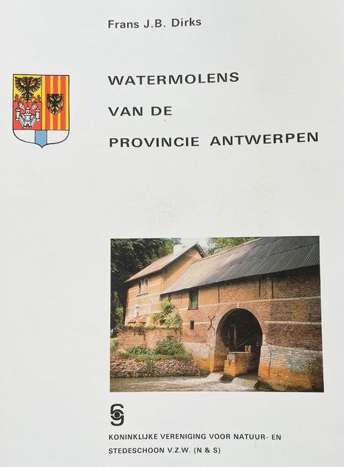 Watermolens van de provincie Antwerpen, Livres, Histoire & Politique, Enlèvement ou Envoi
