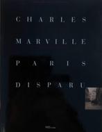 Paris Disappeared door Charles Marville, Boeken, Fotografen, Nieuw, Ophalen of Verzenden, Charles Marville