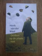 DENKEN OP DE PLAATS RUST / Henk van der Waal, Ophalen, Nieuw