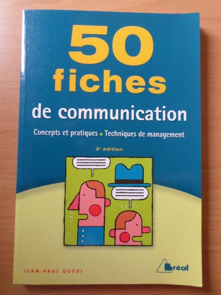 50 praktische concepten communicatiebladen Jean-Paul Guedj, Boeken, Economie, Management en Marketing, Gelezen, Management, Ophalen of Verzenden