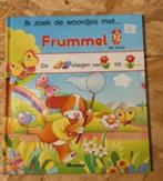 Boek Ik zoek de woordjes met...frummel, Ophalen of Verzenden, Gelezen
