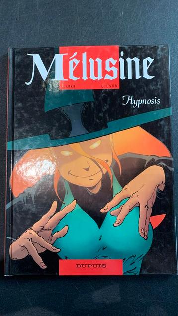 Mélusine:T9. Hypnosis, Enlèvement ou Envoi, Comme neuf