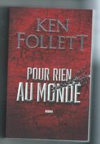Ken Follet :Pour rien au monde, Ophalen, Zo goed als nieuw, Ken Follett